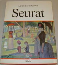 Hautecoeur, Louis: GEORGES SEURAT