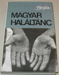 Féja Géza: Magyar haláltánc