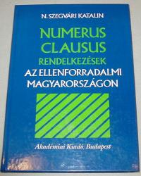 N. Szegvári Katalin: Numerus Clausus rendelkezések az ellenforradalmi Magyarországon. A zsidó és nőhallgatók főiskolai felvételéről