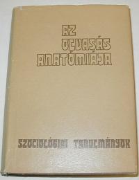 Hajdú Ráfis Gábor-Kamarás István (szerkesztők): Az olvasás anatómiája. Szociológiai tanulmányok