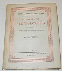 Schopenhauer: Életbölcsesség. Aforizmák