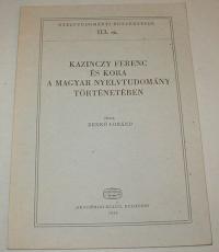 Benkő Lóránd: Kazinczy Ferenc és kora a magyar nyelvtudomány történetében