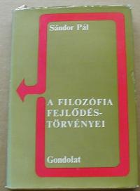 Sándor Pál: A filozófia fejlődéstörvényei