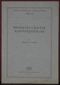 Vértes O. András: Bevezetés a magyar hangstiliszikába