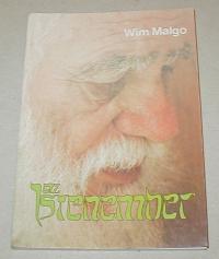 Malgo , Wim: Az istenember