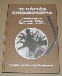 Preisich Péter-Wittman István (szerkesztők): Terápiás endoszkópia. Epeutak. Vérzés, vérzéscsillapítás