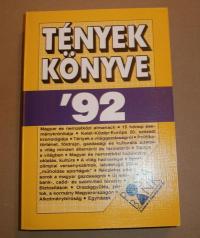 Baló György-Lipovetz Iván (szerkesztők): TÉNYEK KÖNYVE ´92. Magyar és nemzetközi almanach