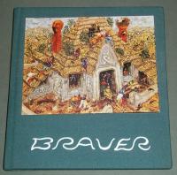 BRAUER. HUILES, GOUACHES, AQUARELLES