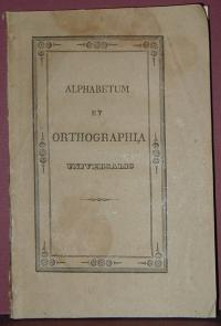 Andream Matúsík: Alphabetum et orthographia universalis