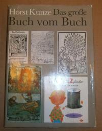 Kunze, Horst: DAS GROSSE BUCH VOM BUCH