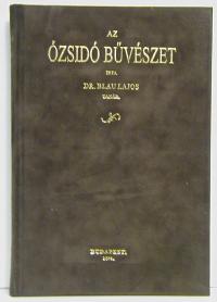 Blau Lajos: Az ózsidó bűvészet