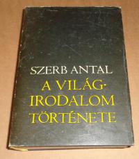 Szerb Antal: A világirodalom története