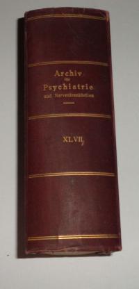 ARCHIV FüR PSYCHIATRIE UND NERVENKRANKHEITEN 47. BAND