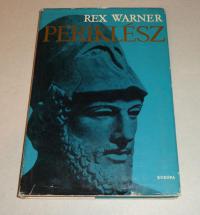 Warner, Rex: PERIKLÉSZ