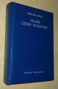 Herczeg Gyula: Olasz leíró nyelvtan. Éder Zoltán nyelvésznek dedikálva