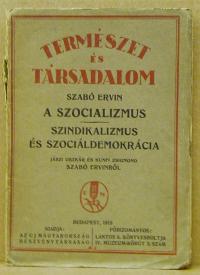 Szabó Ervin: A szocializmus. Szindikalizmus és szociáldemokrácia