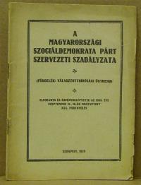 A magyarországi szociáldemokrata párt szvervezeti szabályzata