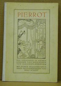 GLEICHEN-RUßWURM, Alexander von: Pierrot.  Ein Gleichnis in sieben Liedern