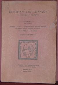 Harkai Schiller Pál: Lélektani tanulmányok Ranschburg Pál emlékére