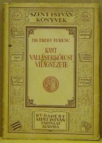 Erdey Ferenc: Kant valláserkölcsi világnézete