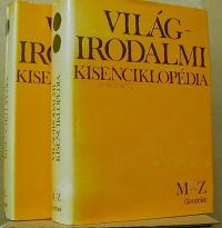 Köpeczi Béla-Pók Lajos (szerkesztők): Világirodalmi kisenciklopédia. I-II. köt