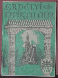 Aba Sándor: Erdélyi Utikalauz és a magyar városok ismertetése