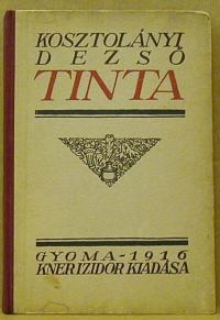 Kosztolányi Dezső: Tinta