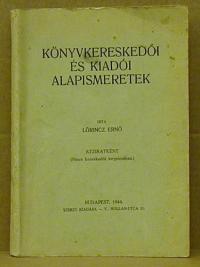 Lőrincz Ernő: Könyvkereskedői és kiadói alapismeretek