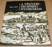 Nagy László: A végvári dicsőség nyomában