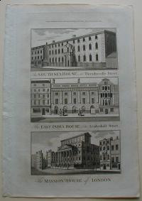 Thorton William: The South Sea House , in  Threadneedle Street. The East India House, in Leadenhall Street. The Mansion House of London