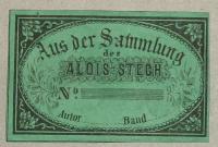 Aus der Sammlung Alois Stech